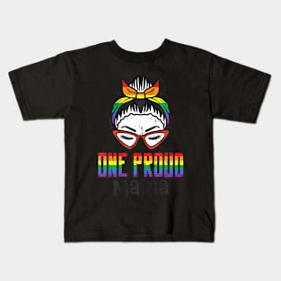 Gay Pride One Proud Mama Bun  Flag Lgbtq Mom Women Kids T-Shirt